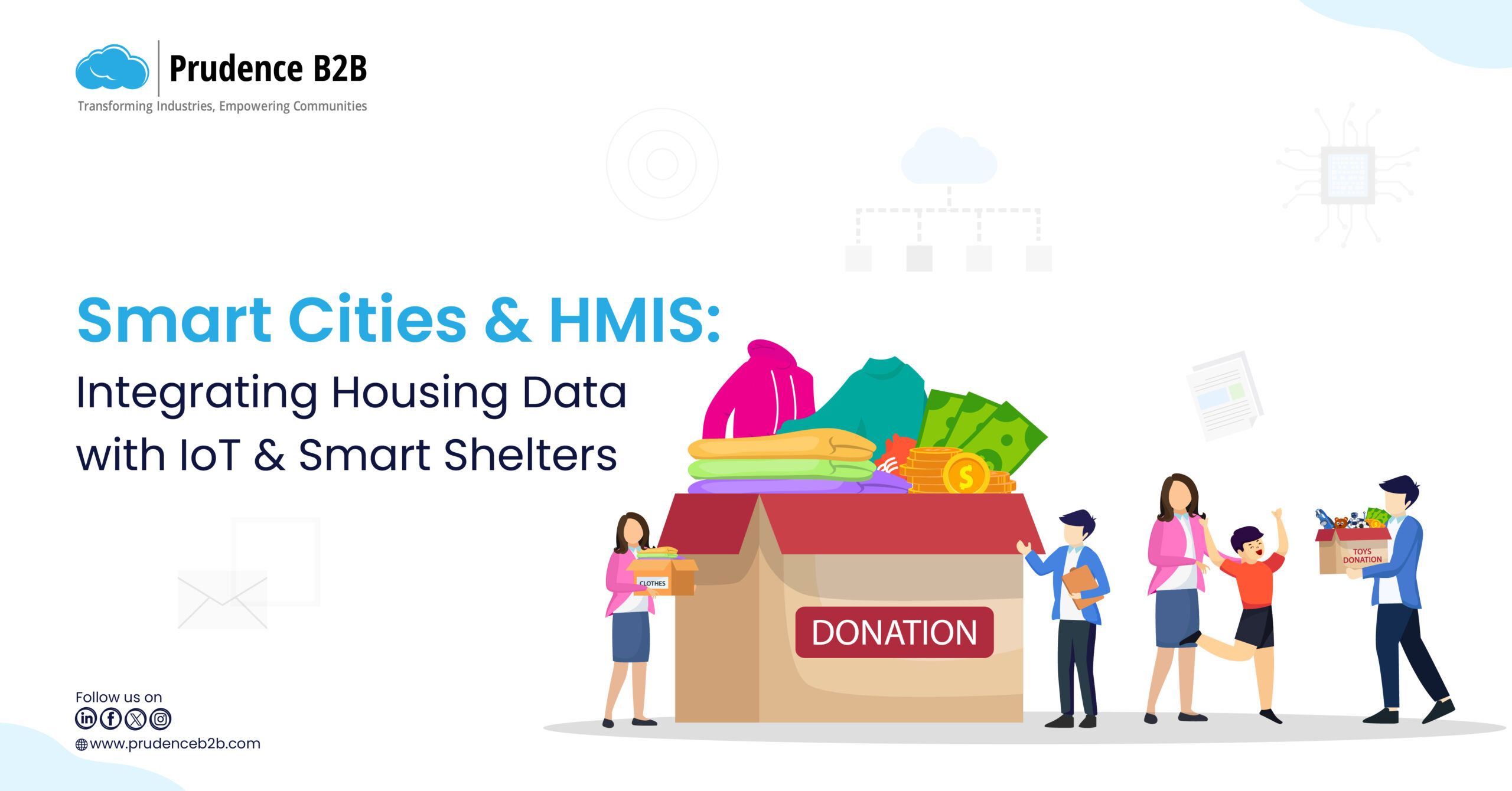 Smart cities using HMIS and IoT to enhance housing data management and smart shelters.